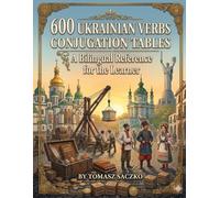 600 Ukrainian Verbs Conjugation Tables