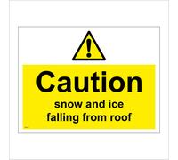 (600 x 450mm - 24 x 18, D - 1mm Pvc Foamex) WT201 Caution Snow And Ice Falling From Roof Sign Above Slide Winter Freeze Slip 600mm x 450mm B - Magnetic - Vehicle Grade