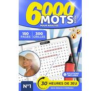 6000 Mots Mêlés pour Adultes - 300 Grilles Niveau Normal, 150 Pages de Jeu + Solutions | Tome 1: Livre de mots mêlés anti-stress pour adultes : ... | Grilles lisibles et solutions incluses