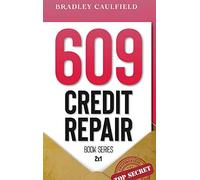609 Credit Repair Series: Template Letters & Credit Repair Secrets Workbook