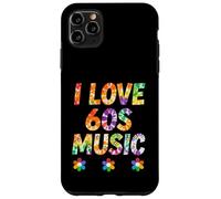 60s MUSIC I LOVE THE SIXTIES 60's Case for iPhone 11 Pro Max