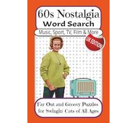 60s Nostalgia Word Search Music Sport TV Film & More: Find Over 500 Words, Easy Read Print, All About the 1960s