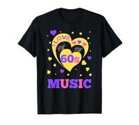 60s Sixties Music I Love The 60's T-Shirt