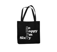 60th Birthday Bag So Happy Im Sixty Funny Tote Bag