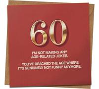 60th Birthday Card Funny - 'I'm Not Making Any Age-Related Jokes' - Red Square Greeting Card 145mm x 145mm with Kraft Envelope - For Him or Her, Milestone 60