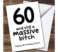 60th Birthday Card Personalised Funny Rude Massive Btch | Custom Card Personalised Cards, For Anyone, Insulting & Offensive, Funny, Milestone Birthdays, Birthday, 60th