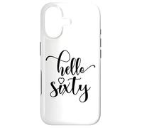 60th Birthday, For Women, Hello Sixty, 60 Years Old Cute Case for iPhone 17