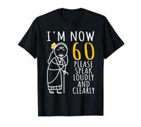 60th Birthday For Women, I'm Now 60 Years Old, Cool BDay T-Shirt