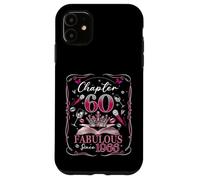 60th Birthday Queen Chapter 60 Fabulous Since 1966 Women Case for iPhone 11