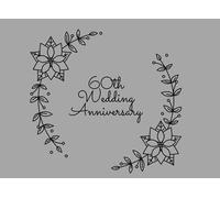 60th Wedding Anniversary: 60th Wedding Anniversary, Guest Book, 8.25x6, 100 pages, for signatures, thoughts and memories.