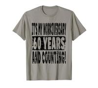 60th Year Work Anniversary Celebration 60 Years Joke T-Shirt