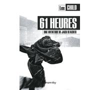 61 heures: une aventure de Jack Reacher