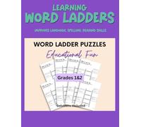 61 Word Ladder Puzzles, Grade 1 and 2, Homeschool Activity, Language Skills Game, Puzzles with Solutions: Improves Language, Reading, Spelling and Vocabulary Skills