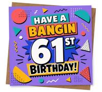 61st Birthday Card for Her, Have a Bangin' Pop Art