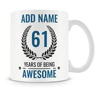 61st Birthday Gift for Men - Personalised Mug/Cup - Add Name - 61 Years of Being Awesome