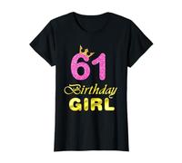 61st Birthday Gift Girl Princess Tee For 61 Years Old T-Shirt