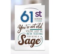 61st Version you are not old, you are just in beta testing for being a sage, Birthday Greeting Card, Gifts for him, her, female, male, Happy Birthdays, Sentiment cards - gc-A5-011_061