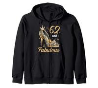 62 And Fabulous 62 Years Old High Heels 62nd Birthday Zip Hoodie