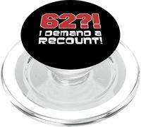 62?! I Demand A Recount Funny 62nd Birthday PopSockets PopGrip for MagSafe