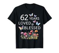 62 Years Loved Blessed Flower Butterfly Women 62nd Birthday T-Shirt