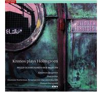 Kronos Quartet - Kronos plays Holmgreen [CD]