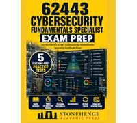62443 CYBERSECURITY FUNDAMENTALS SPECIALIST EXAM PREP: For the ISA/IEC 62443 Cybersecurity Fundamentals Specialist Certificate Exam