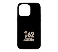 62nd Birthday Boy Girl 62 Years Sixty-Two Case for iPhone 14 Pro Max