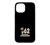 62nd Birthday Boy Girl 62 Years Sixty-Two Case for iPhone 15