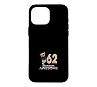 62nd Birthday Boy Girl 62 Years Sixty-Two Case for iPhone 16 Pro Max