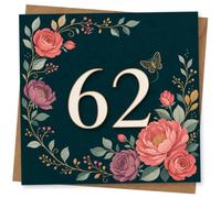 62nd Birthday Card for Her, Bold 62 with Rich Floral Frame | Bold 62 at the centre, framed by rich blooms and delicate botanical details-stylish and feminine for her 62nd.