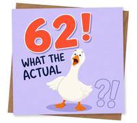 62nd Birthday Card for Him or Her, Funny Design