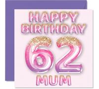 62nd Birthday Card for Mum - Pink & Purple Glitter Balloons - Happy Birthday Cards for 62 Year Old Mum Mother from Son Daughter, 145mm Bday Greeting Cards Gift