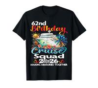 62nd Birthday Cruise Squad Friends Family Vacation Matching T-Shirt