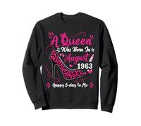62nd Birthday High Heel A Queen Was Born In August 1963 Sweatshirt