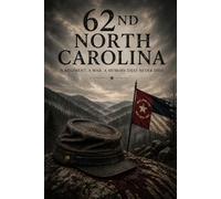 62nd North Carolina (The Civil War in Macon County, North Carolina)