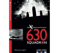 630 Squadron: RAF Bomber Command Squadron Profiles: RAF Bomber Command Profiles: 30