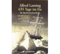635 Tage im Eis.: Die Shackleton-Expedition, Lansing 9783442150427 New.