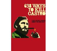 638 Ways To Kill Castro [2006] [DVD]