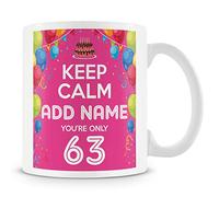 63rd Birthday Gift for Women - Personalised Mug/Cup - Add Name - Keep Calm Design - Pink