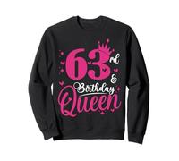 63rd Birthday Queen, 63rd Birthday Girl Sweatshirt