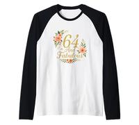 64 And Fabulous Floral 64th Birthday Celebration Funny Raglan Baseball Tee