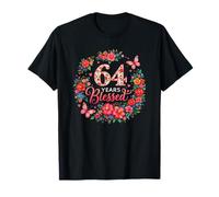 64 Years Blessed 64 Year Old Floral 64th Birthday Gifts T-Shirt