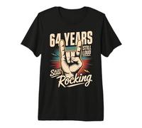 64 Years Still Loud Still Rocking It 64th Birthday Funny Premium T-Shirt