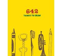 642 Things to Draw: Inspirational Sketchbook to Entertain and Provoke the Imagin