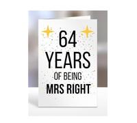 64th Wedding Anniversary Card, of being Mrs Right, Gifts for Wife, Girlfriend, Fiancee, Couple, Ideas, Women, Her, Female, Presents for Christmas, 64 years, A5-176a_65
