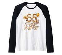 65 Happy Birthday 65th Anniversary Men Women Raglan Baseball Tee