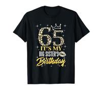 65 It's My Big Sister's Birthday Crown Happy 65 Years Old T-Shirt