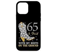 65 & Proud With My Boots On The Ground 65 Years Old Birthday Case for iPhone 12 mini