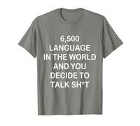 6500 Language in The World and You-Decide to Talk Shit T-Shirt, Men, Olive Heather, 3X-Large