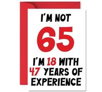 65th Birthday Cards for Men Women - Not 65 Im 18 With 47 Years Experience - Happy Birthday Card for 65 Year Old Man Woman Nanny Sister Cousin Grandma, A5 Bday Greeting Cards